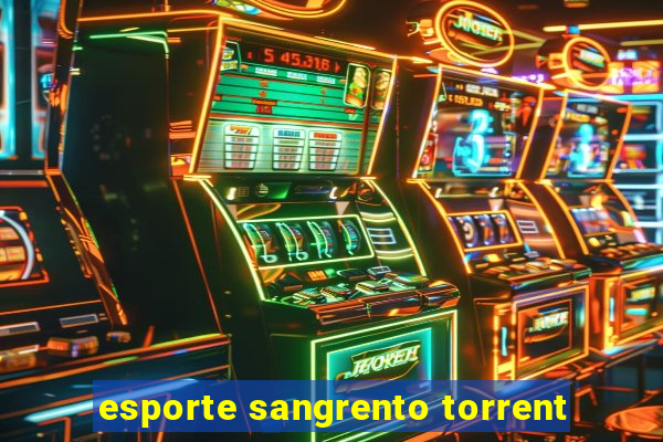 esporte sangrento torrent